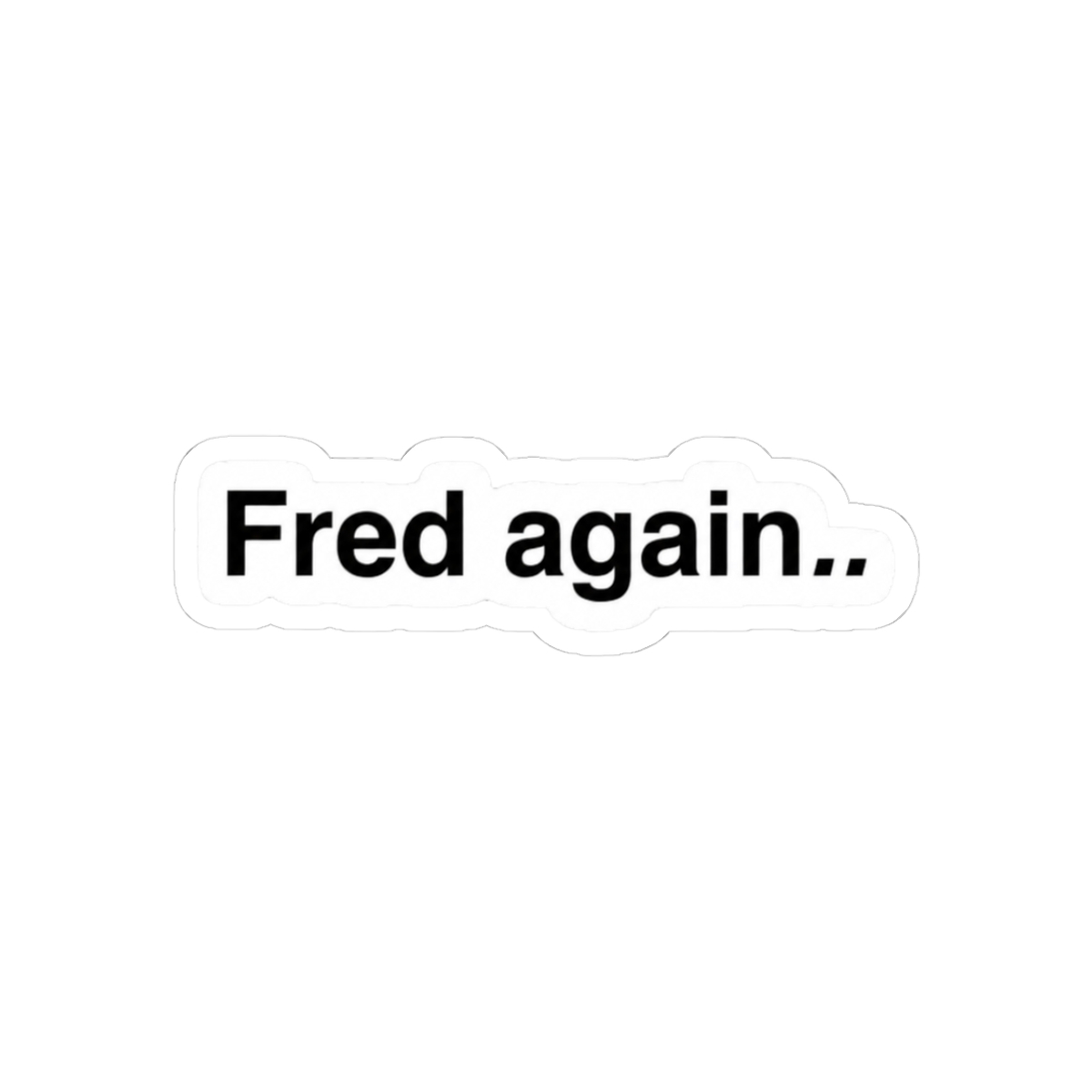 Fred again.. black logo text - Official Stickers merchandise