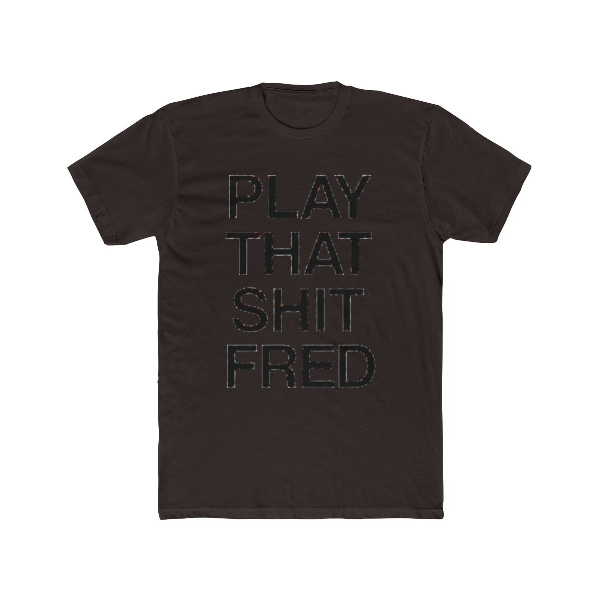 Play That S*** Fred | Print | White & Black Tee | | T Shirt | Fred Again | House Music | DJ | Concert | Comfy | Gift | Rave | Dance - alternate angle 2, merchandise