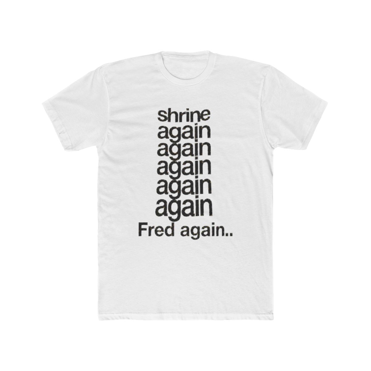Fred Again Shrine Again Again T Shirt - Official T-Shirts merchandise
